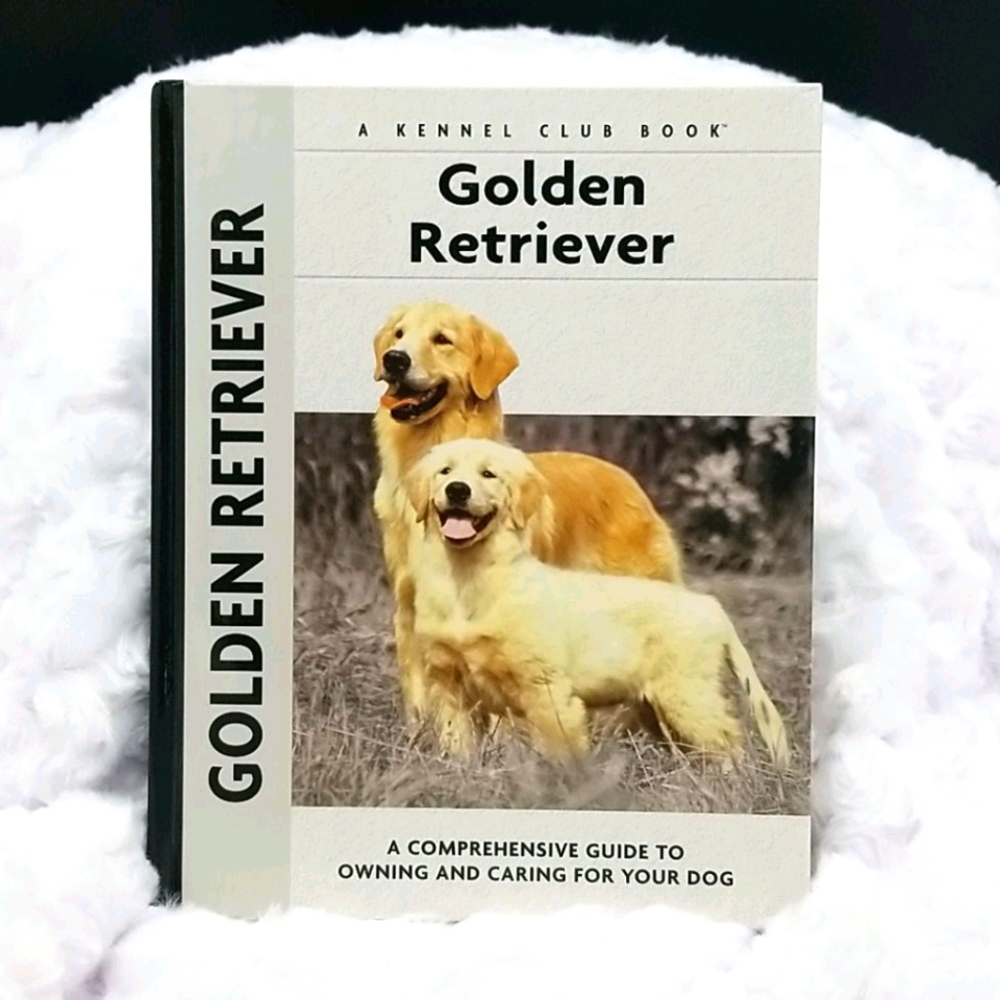 A Kennel Club Book Golden Retriever A Comprehensive Guide Hardcover Book